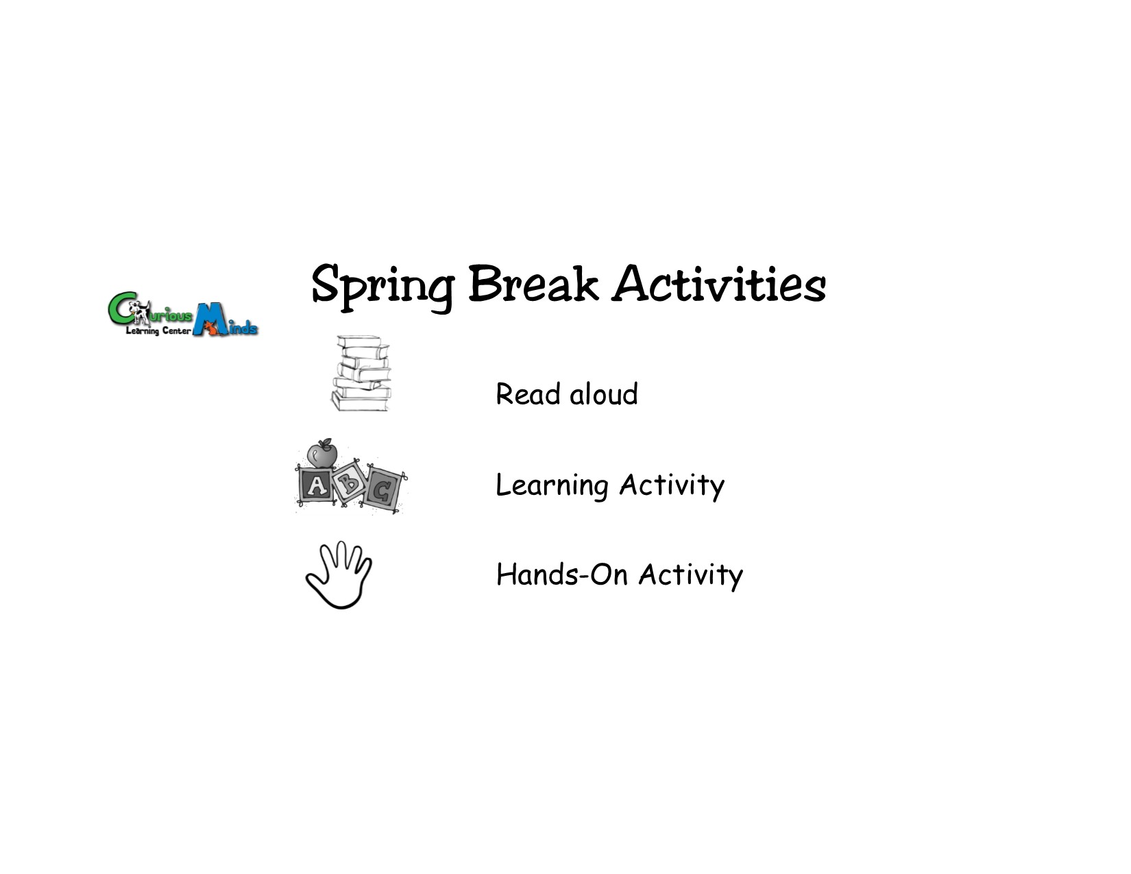 Spring Break Activities!